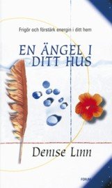 En ängel i ditt hus, Denise Lynn